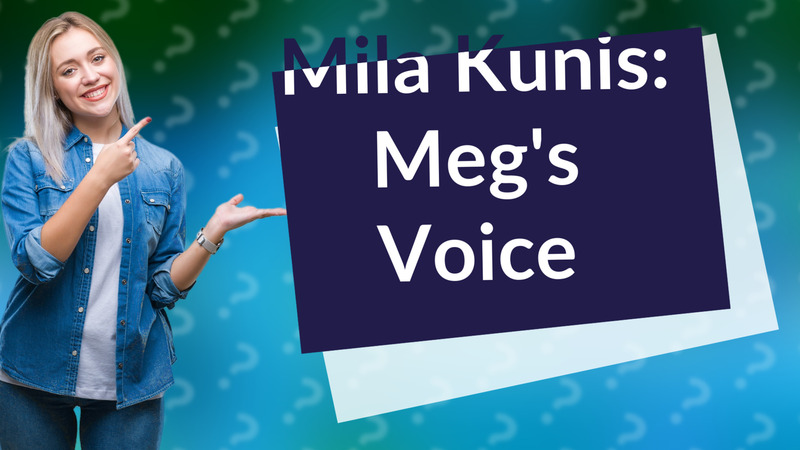 Mila Kunis: Meg's Voice