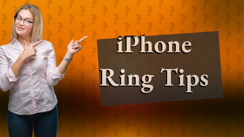 iPhone Ring Tips