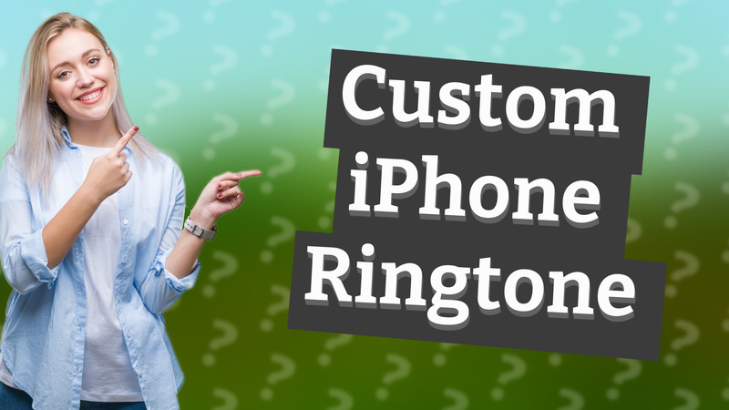 Custom iPhone Ringtone