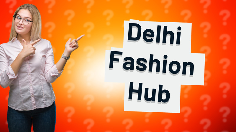 Delhi Fashion Hub
