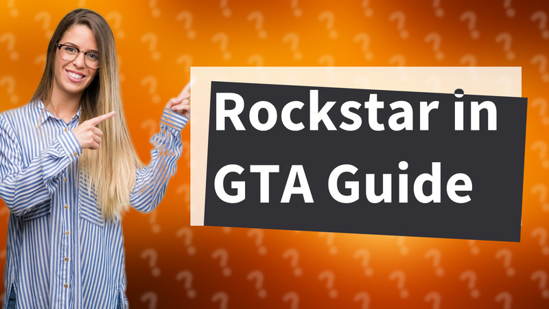 Rockstar in GTA Guide