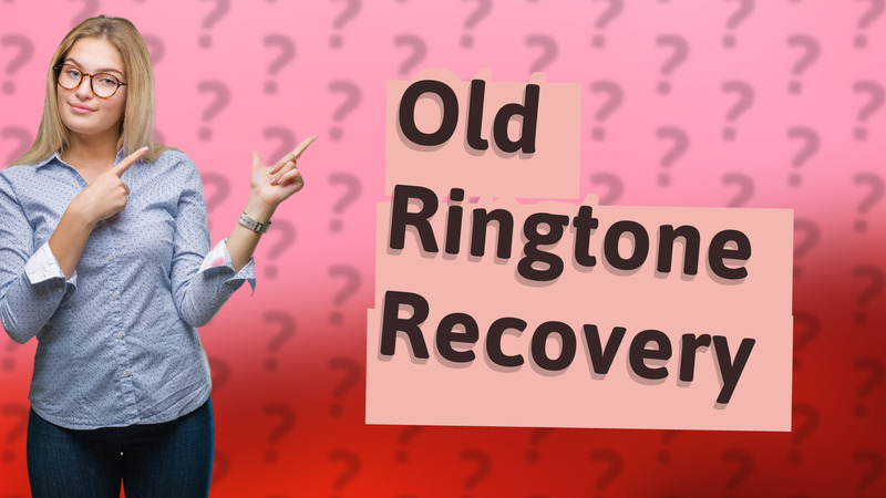 Old Ringtone Recovery
