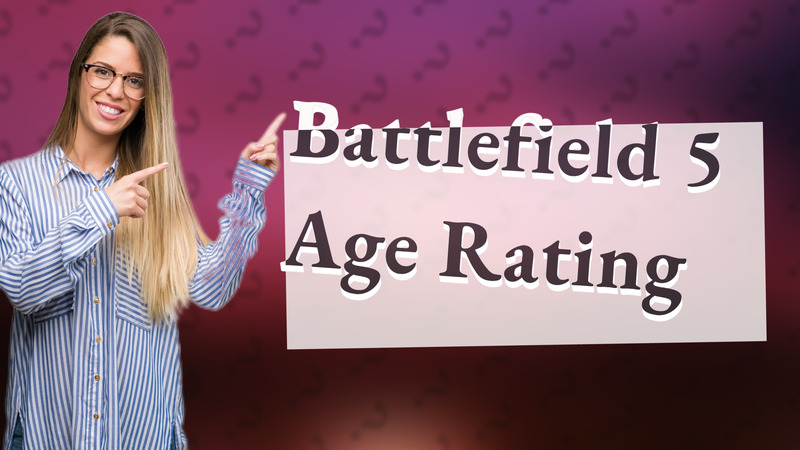 Battlefield 5 Age Rating