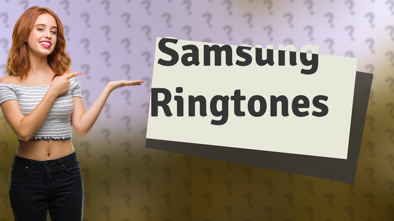 Samsung Ringtones