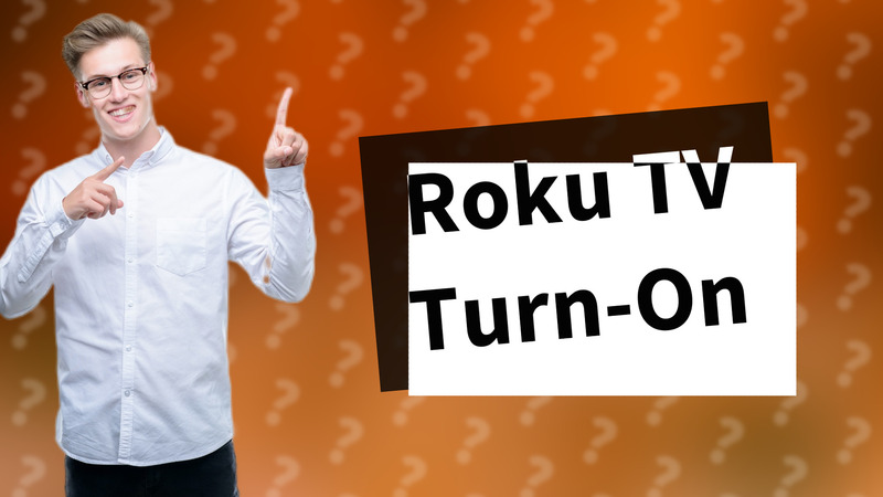 Roku TV Turn-On