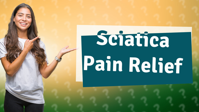 Sciatica Pain Relief
