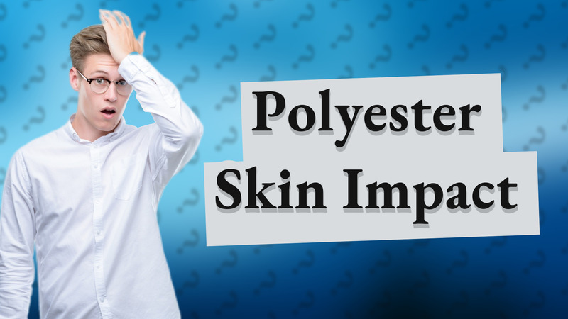 Polyester Skin Impact