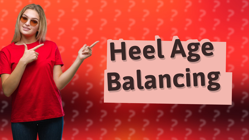 Heel Age Balancing