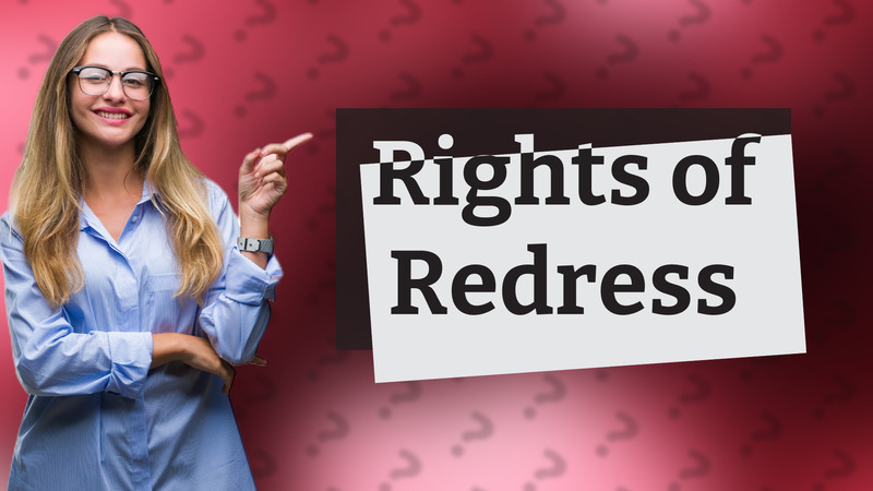 Rights of Redress