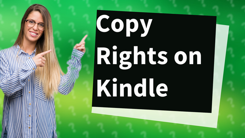 Copy Rights on Kindle