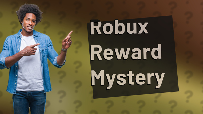 Robux Reward Mystery
