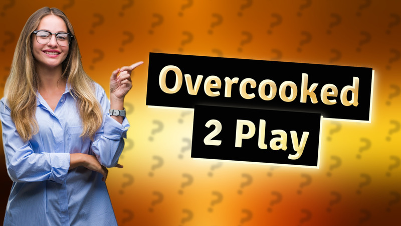 Overcooked 2 Play