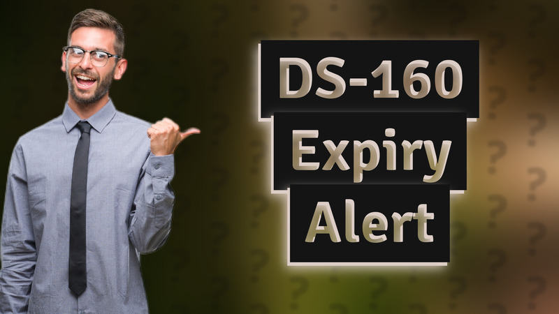DS-160 Expiry Alert