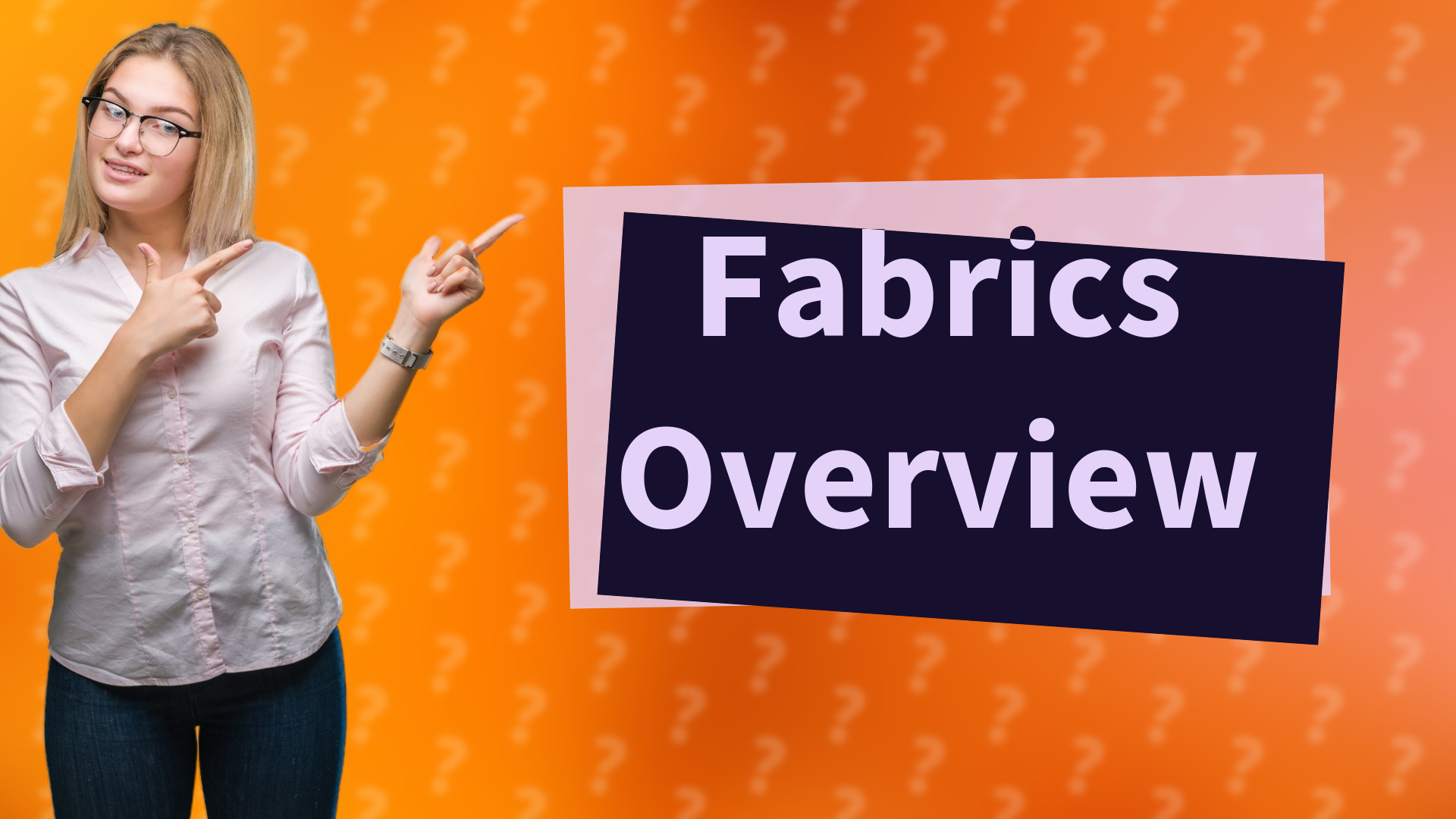 Fabrics Overview