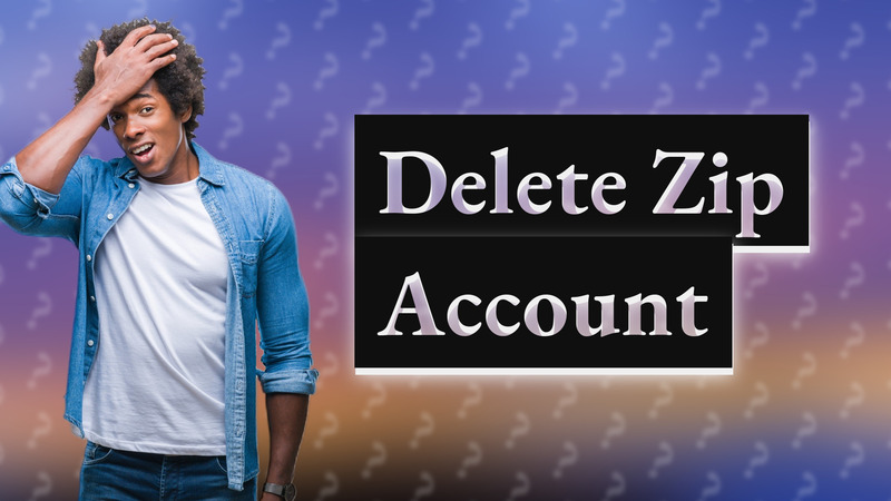 Delete Zip Account