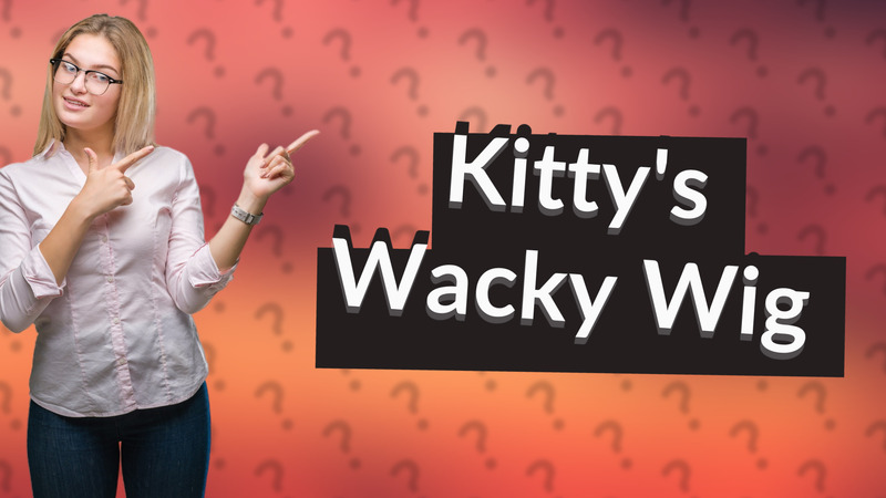 Kitty's Wacky Wig