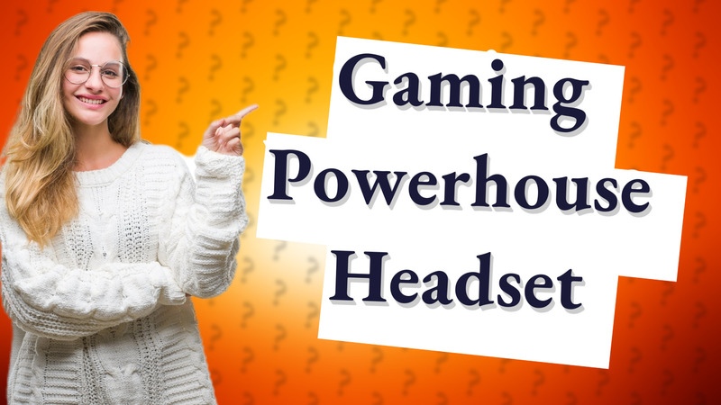 Gaming Powerhouse Headset