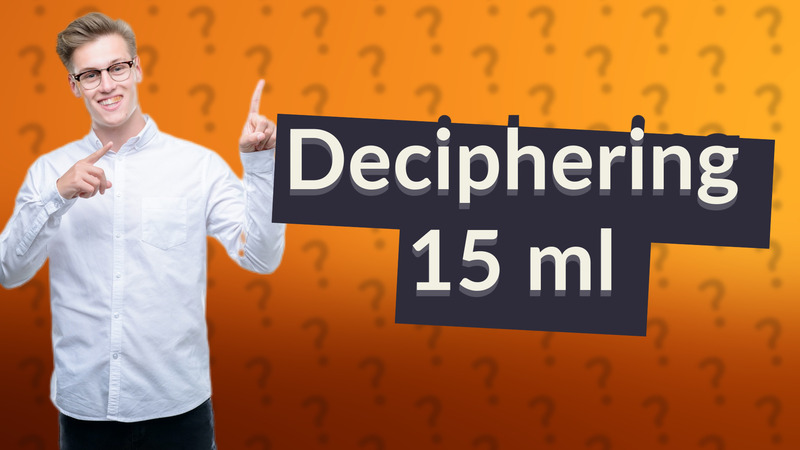 Deciphering 15 ml