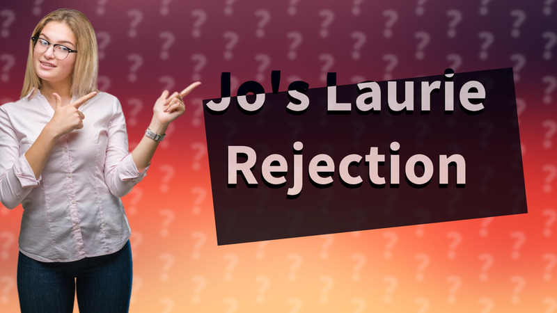 Jo's Laurie Rejection