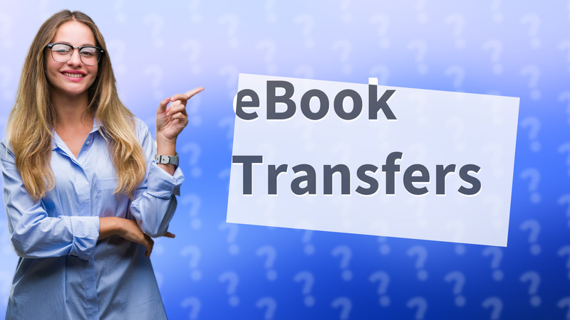 eBook Transfers