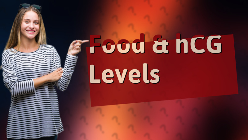 Food & hCG Levels