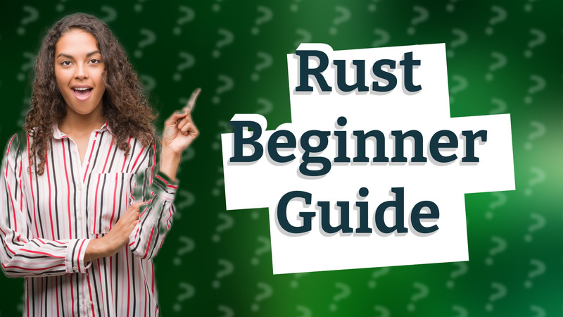 Rust Beginner Guide