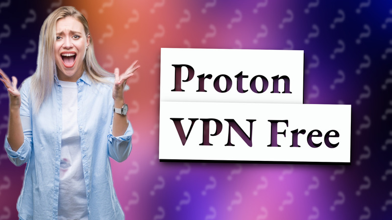 Proton VPN Free
