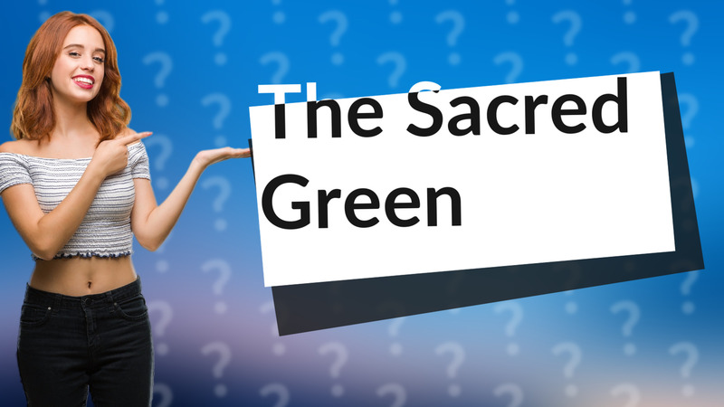 The Sacred Green