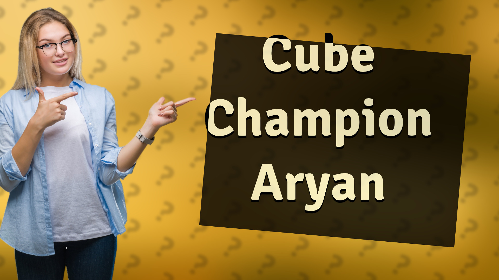 Cube Champion Aryan