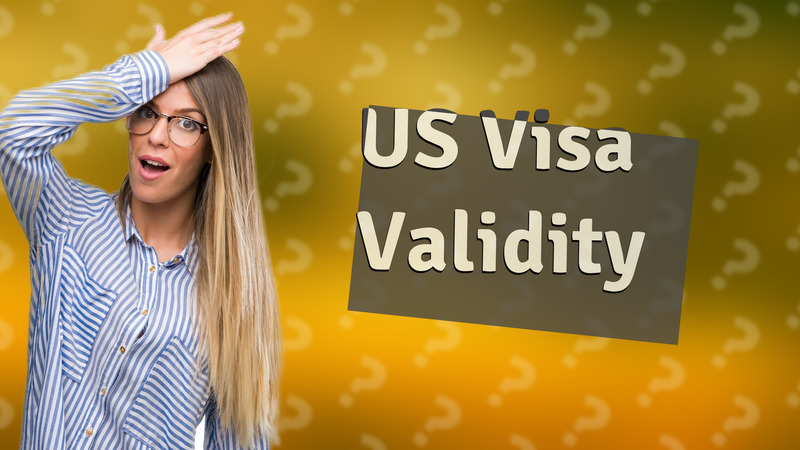 US Visa Validity