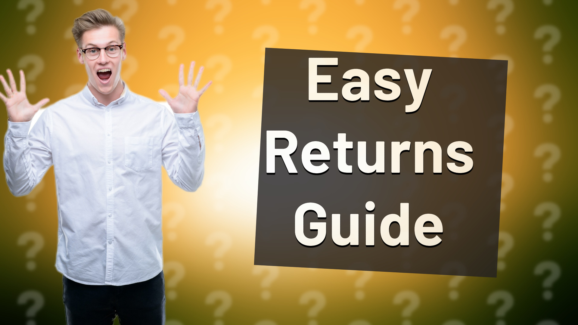 Easy Returns Guide