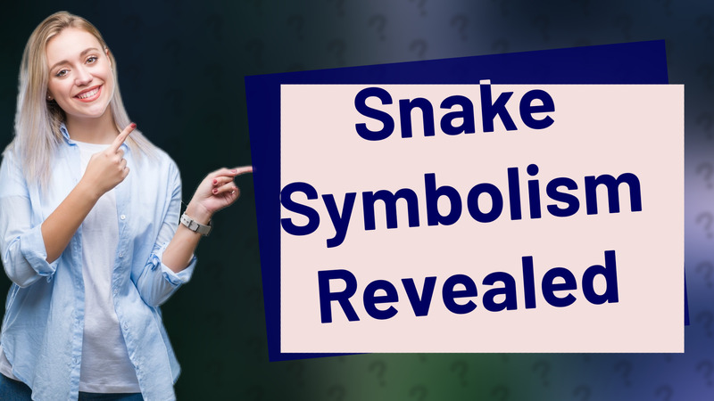 Snake Symbolism Revealed