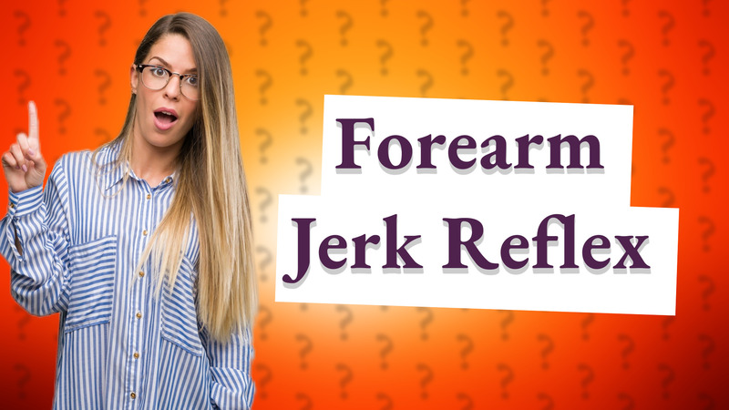 Forearm Jerk Reflex