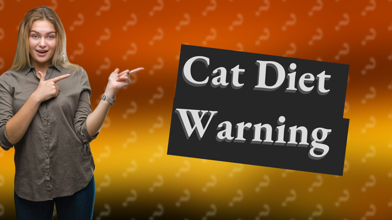 Cat Diet Warning
