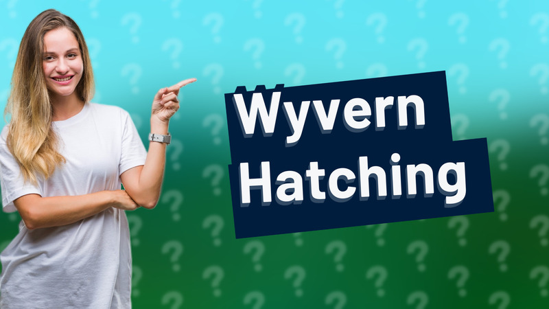 Wyvern Hatching