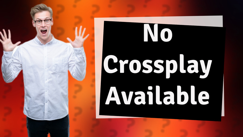 No Crossplay Available