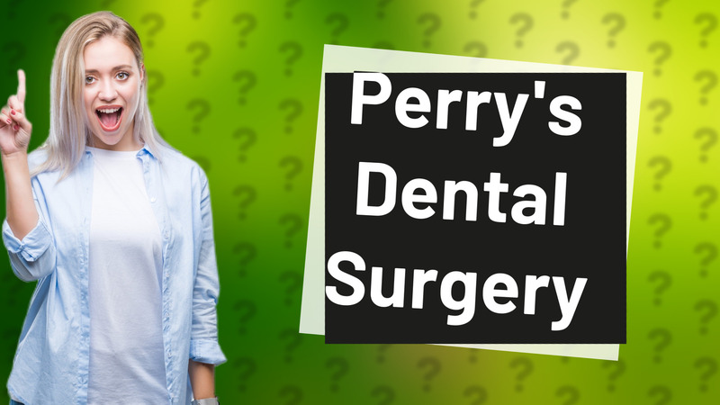 Perry's Dental Surgery