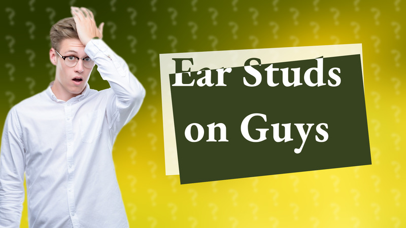 Ear Studs on Guys