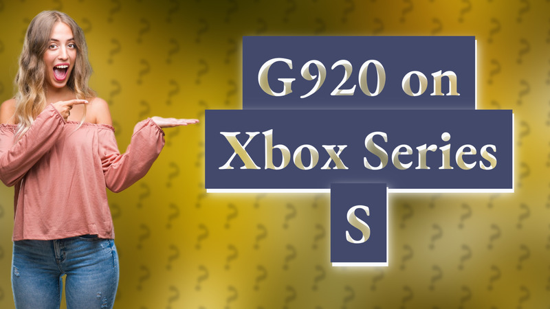 G920 on Xbox Series S