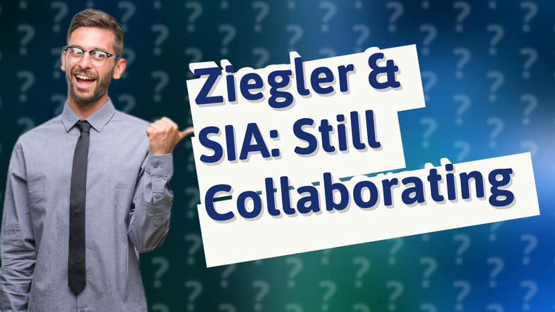Ziegler & SIA: Still Collaborating