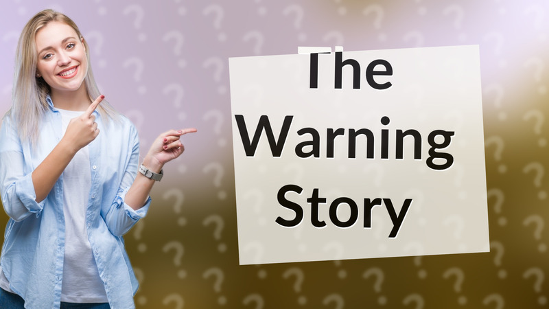 The Warning Story
