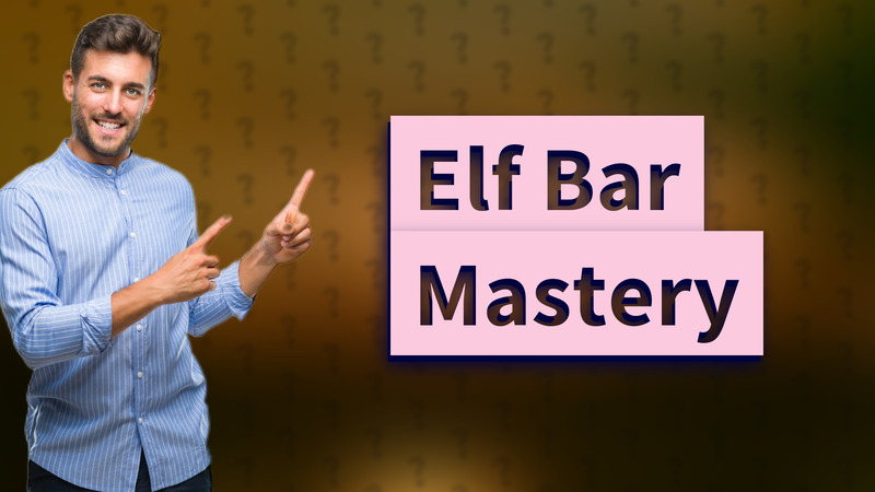 Elf Bar Mastery