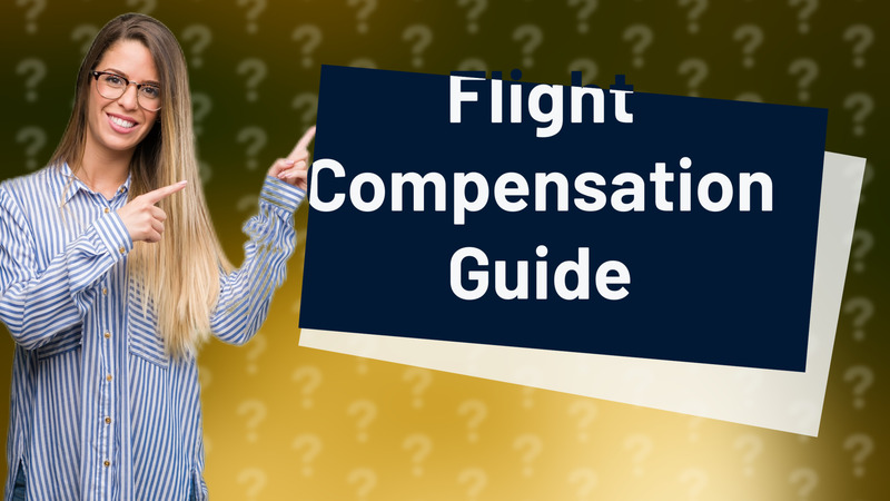 Flight Compensation Guide