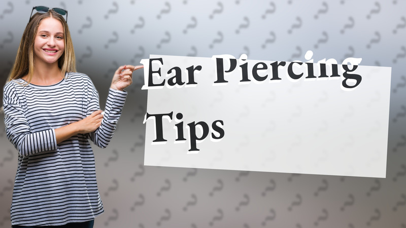 Ear Piercing Tips