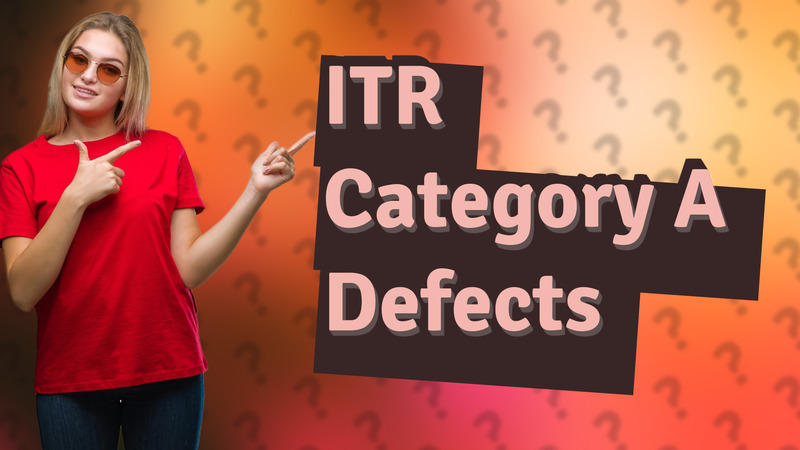 ITR Category A Defects