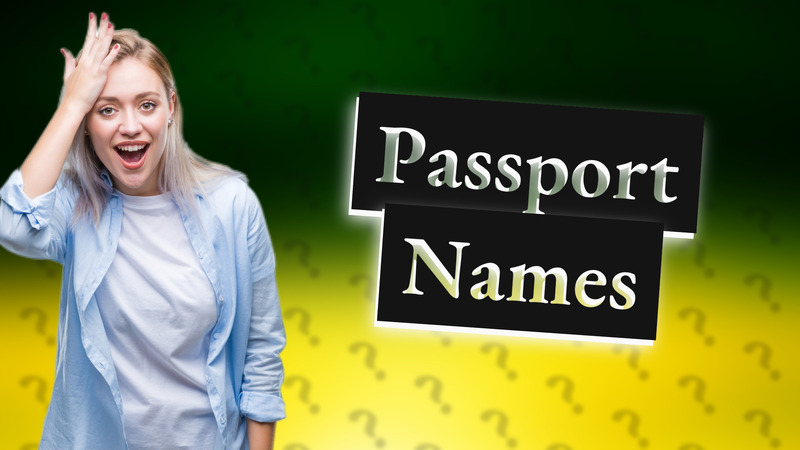 Passport Names