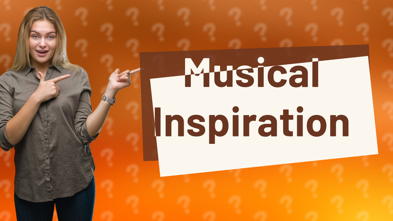 Musical Inspiration