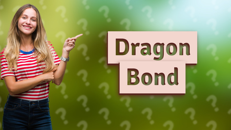 Dragon Bond