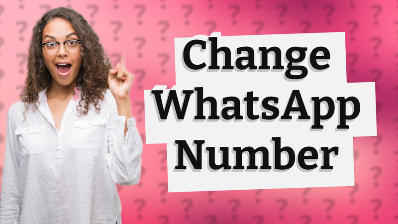 Change WhatsApp Number