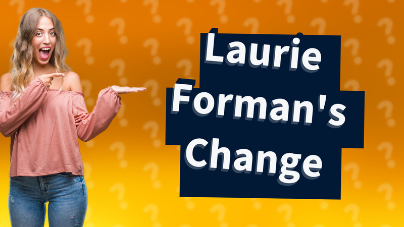 Laurie Forman's Change